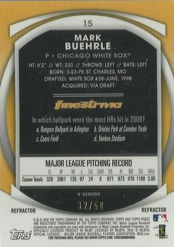 2010 Finest - Refractors Gold #15 Mark Buehrle Back
