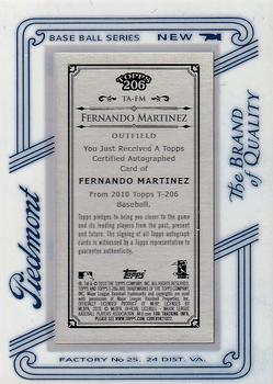 2010 Topps 206 - Mini Framed Autographs Piedmont #TA-FM Fernando Martinez Back