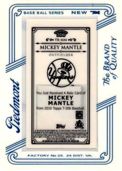 2010 Topps 206 - Mini Framed Relics Piedmont #TR-MM Mickey Mantle Back