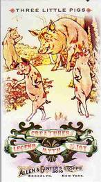 2010 Topps Allen & Ginter - Mini Creatures of Legend, Myth and Joy #CLMJ9 Three Little Pigs Front