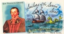 2010 Topps Allen & Ginter - Mini Sailors of the Seven Seas #SSS2 Sir Francis Drake Front