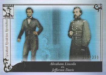 2010 Topps Tribute - Blue #GR-97 Abraham Lincoln vs. Jefferson Davis Front