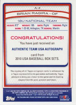 2010 Topps USA Baseball - Autographs Red #A4 Brian Ragira Back