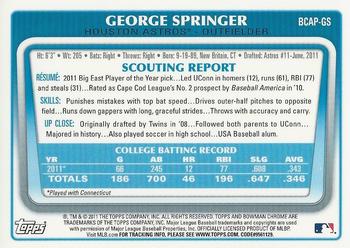 2011 Bowman Draft Picks & Prospects - Chrome Prospect Autographs #BCAP-GS George Springer Back