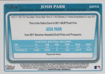 2011 Bowman Draft Picks & Prospects - Chrome Prospects Gold Refractors #BDPP76 Josh Parr Back
