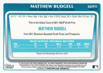 2011 Bowman Draft Picks & Prospects - Chrome Prospects Refractors #BDPP71 Matthew Budgell Back