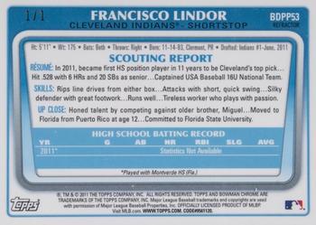 2011 Bowman Draft Picks & Prospects - Chrome Prospects Superfractors #BDPP53 Francisco Lindor Back