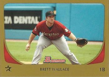 2011 Bowman - Gold #154 Brett Wallace Front