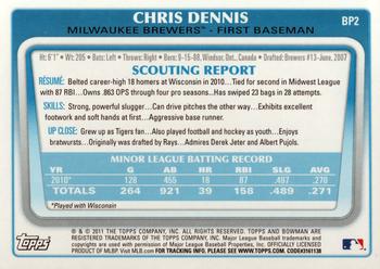 2011 Bowman - Prospects #BP2 Chris Dennis Back