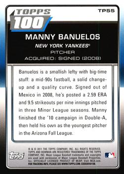 2011 Bowman - Topps 100 #TP55 Manny Banuelos Back