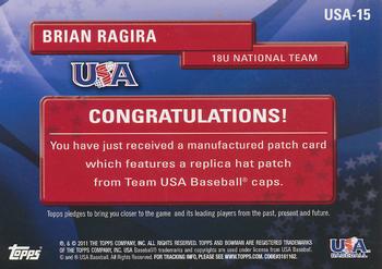 2011 Bowman - USA Baseball Logo Patch #USA-15 Brian Ragira Back