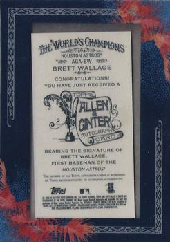 2011 Topps Allen & Ginter - Autographs #AGA-BW Brett Wallace Back