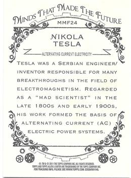 2011 Topps Allen & Ginter - Minds that Made the Future #MMF24 Nikola Tesla Back
