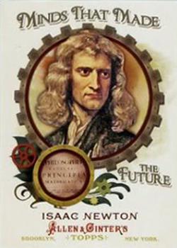 2011 Topps Allen & Ginter - Minds that Made the Future #MMF15 Isaac Newton Front