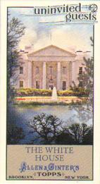 2011 Topps Allen & Ginter - Mini Uninvited Guests #UG2 The White House Front