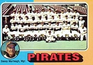 1975 Topps Mini #304 Pittsburgh Pirates / Danny Murtaugh Front