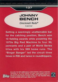 2011 Topps Lineage #137 Johnny Bench Back