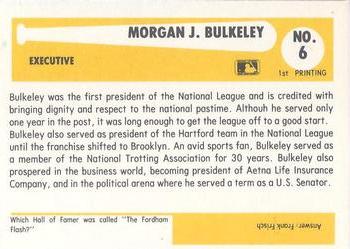 1980-87 SSPC HOF #6 Morgan Bulkeley Back