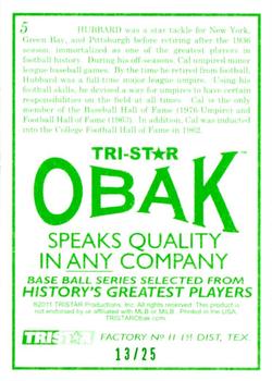 2011 TriStar Obak - Green #5 Cal Hubbard Back