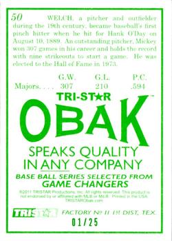 2011 TriStar Obak - Green #50 Mickey Welch Back