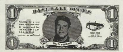 1962 Topps Baseball Bucks #NNO Bob Friend Front