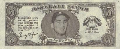 1962 Topps Baseball Bucks #NNO Sandy Koufax Front