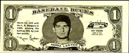 1962 Topps Baseball Bucks #NNO Norm Larker Front