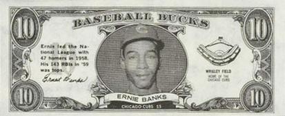 1962 Topps Baseball Bucks #NNO Ernie Banks Front
