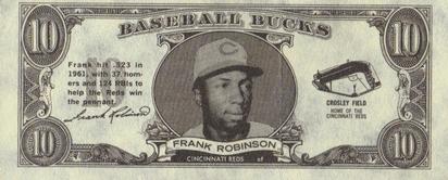 1962 Topps Baseball Bucks #NNO Frank Robinson Front