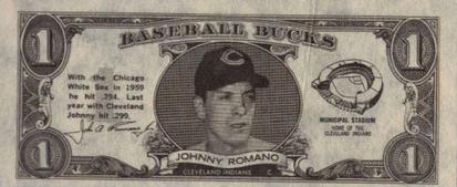 1962 Topps Baseball Bucks #NNO Johnny Romano Front