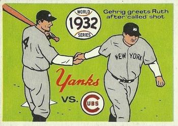 1970 Fleer World Series #29 1932 - Yankees vs. Cubs - Lou Gehrig / Babe Ruth Front
