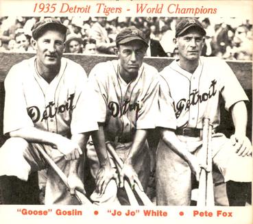 1974 TCMA 1934-35 Detroit Tigers AL Champions #NNO Goose Goslin / Jo Jo White / Pete Fox Front