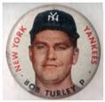 1956 Topps Pins #NNO Bob Turley Front