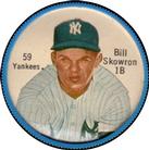 1962 Salada/Junket Coins #59 Bill Skowron Front