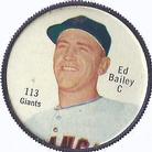 1962 Salada/Junket Coins #113 Ed Bailey Front