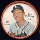1962 Salada/Junket Coins #159 Roy McMillan Front