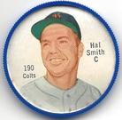 1962 Salada/Junket Coins #190 Hal Smith Front