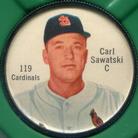 1962 Shirriff Coins #119 Carl Sawatski Front