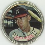 1964 Topps - Coins #90 Denis Menke Front