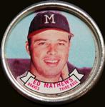 1964 Topps - Coins #33 Eddie Mathews Front