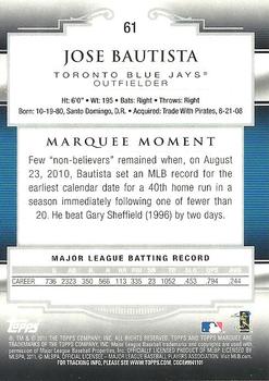 2011 Topps Marquee #61 Jose Bautista Back