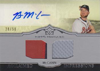 2011 Topps Marquee - Acclaimed Impressions Dual Relic Autographs #AID-31 Brian McCann Front