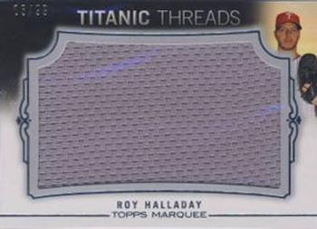 2011 Topps Marquee - Titanic Threads #TTJR-12 Roy Halladay Front