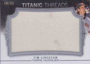 2011 Topps Marquee - Titanic Threads #TTJR-62 Tim Lincecum Front