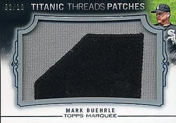 2011 Topps Marquee - Titanic Threads Patch #TTJP-32 Mark Buehrle Front