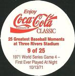 1995 Coca-Cola Pittsburgh Pirates Pogs SGA #9 1971 World Series Game 4 10/13/71 - First Ever Played at Night Back