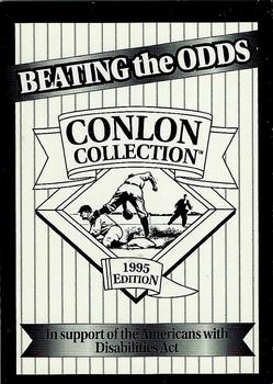 1995 Conlon Collection TSN #NNO Beating the Odds. Conlon Collection. 1995 Edition. In support of the Americans with Disabilities Act Front