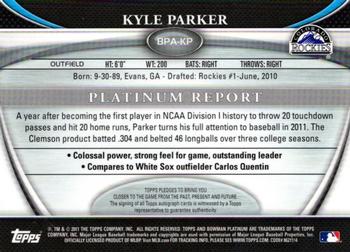 2011 Bowman Platinum - Prospect Autograph Refractors #BPA-KP Kyle Parker Back
