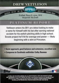2011 Bowman Platinum - Prospects #BPP60 Drew Vettleson Back
