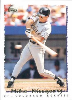 1995 Topps #615 Mike Kingery Front